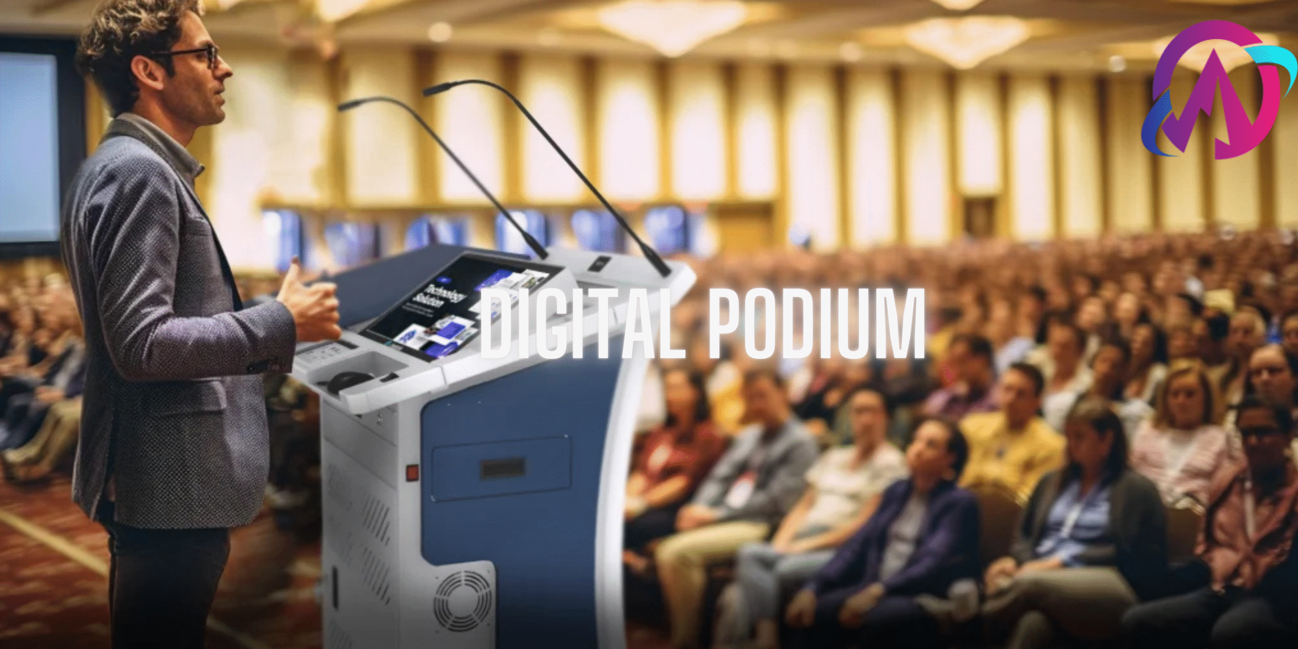 Digital Podium